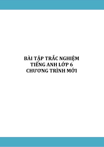 Bài tập trắc nghiệm Tiếng Anh Lớp 6 Global Success
