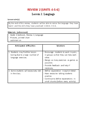 Kế hoạch bài dạy Tiếng Anh Lớp 6 Global Success theo CV5512 - Review 2 (Units 4+5+6) Kế hoạch bài dạy Tiếng Anh Lớp 6 Global Success theo CV5512 - Review 2 (Units 4+5+6)