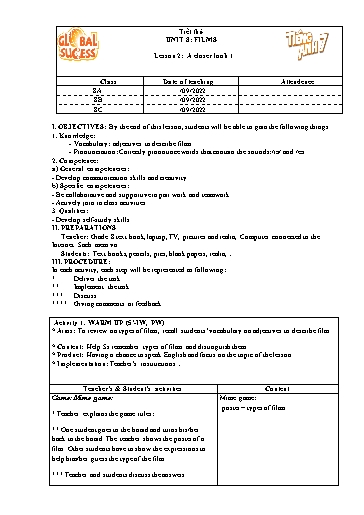 Kế hoạch bài dạy Tiếng Anh Lớp 7 Global Success - Unit 8: Films - Lesson 2: A closer look 1 - Năm học 2022-2023 Kế hoạch bài dạy Tiếng Anh Lớp 7 Global Success - Unit 8: Films - Lesson 2: A closer look 1 - Năm học 2022-2023