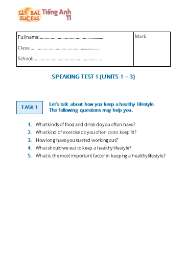 Kiểm tra Speaking Tiếng Anh Lớp 11 Global Success - Unit 1-3