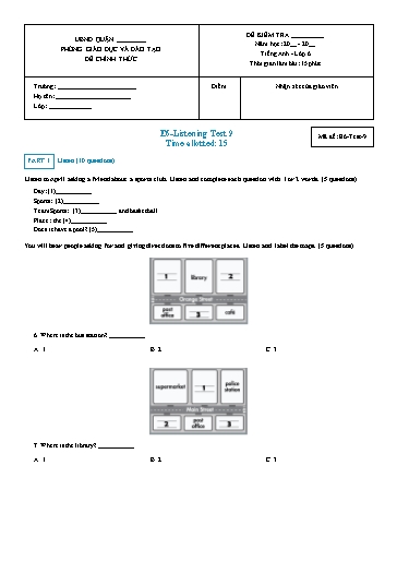Luyện nghe Tiếng Anh Lớp 6 Global Success - Mã đề: E6-Test-9 (Có file nghe và đáp án)