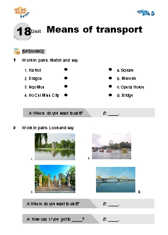 Bài tập bổ trợ Tiếng Anh Lớp 5 Global Success - Unit 18: Means of transport (Có file nghe và đáp án) Bài tập bổ trợ Tiếng Anh Lớp 5 Global Success - Unit 18: Means of transport (Có file nghe và đáp án)