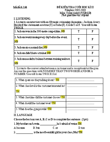 Đề kiểm tra cuối học kì 2 Tiếng Anh Lớp 6 Global Success - Mã đề: 6.2.56 - Năm học 2022-2023 (Có ma trận, file nghe và đáp án) Đề kiểm tra cuối học kì 2 Tiếng Anh Lớp 6 Global Success - Mã đề: 6.2.56 - Năm học 2022-2023 (Có ma trận, file nghe và đáp án)