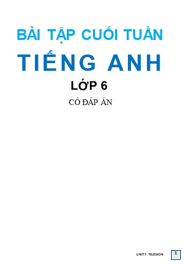 Phiếu bài tập cuối tuần Tiếng Anh Lớp 6 Global Success - Chương trình học kì 2 (Có đáp án) Phiếu bài tập cuối tuần Tiếng Anh Lớp 6 Global Success - Chương trình học kì 2 (Có đáp án)
